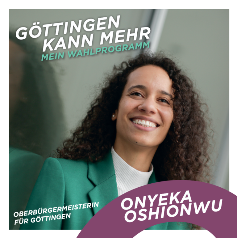 Göttingen kann mehr: Onyeka Oshionwu präsentiert ihr Programm für Göttingen